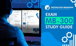 D365 Finance and Operations Core Exam MB-300 Study Guide