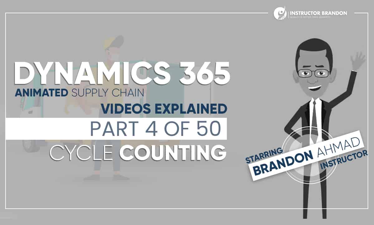 Dynamics 365 Inventory Cycle Counting Supply Chain Video Part 4