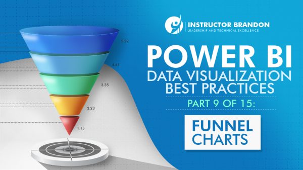 Power BI Data Visualization Best Practices Part 9 of 15: Funnel Charts