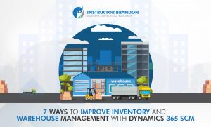 Improve Inventory Warehouse Management with Dynamics 365