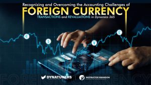 Transaction Risks in Foreign Currency Revaluation in D365