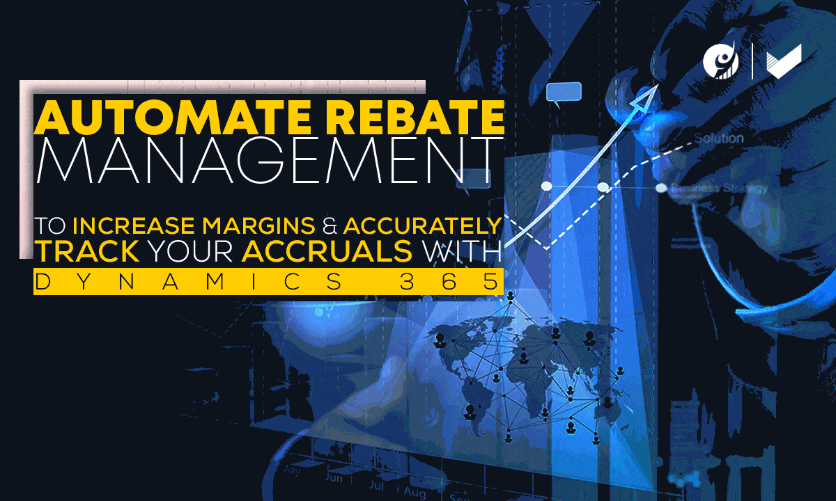 automate-rebate-management-to-increase-margins-with-d365-sc