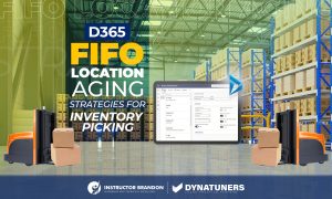 D365 FIFO Location Aging Strategies for Inventory Picking