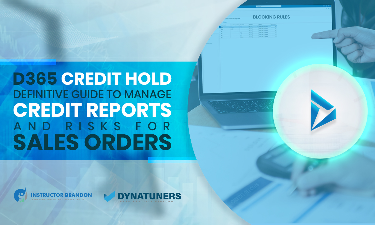 D365 Credit Hold Definitive Guide to Manage Credit Sales